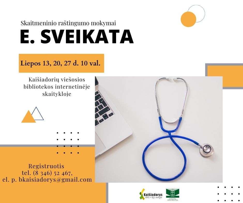 Plakatas apie numatomus E. sveikatos mokymus Kaišiadorių viešojoje bibliotekoje.